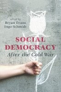 Enlarge image Cover: Social Democracy After the Cold War - AU Press