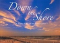 Cover: Down the Shore - Photosecrets, Inc.