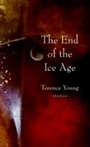 Cover: The End of the Ice Age - Biblioasis