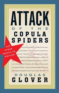 Enlarge image Cover: Attack of the Copula Spiders - Biblioasis