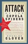 Cover: Attack of the Copula Spiders - Biblioasis