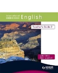 Enlarge image Cover: International English Teacher's Guide 2 - Hodder Education