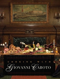 Abbildung von: Cooking with Giovanni Caboto - Biblioasis