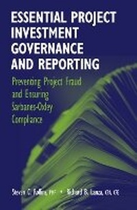 Enlarge image Cover: Essential Project Investment Governance and Reporting - J Ross Publishing