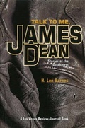 Cover: Talk to Me, James Dean - Stephens Press