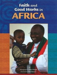 Abbildung von: Faith and Good Works in Africa - Stephens Press