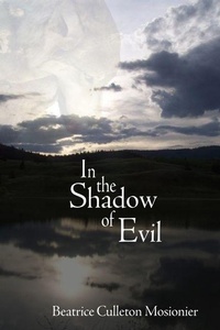 Enlarge image Cover: In the Shadow of Evil - Theytus Books