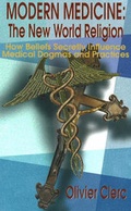 Cover: Modern Medicine: New World Religion - Personhood Press