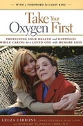 Cover: Take Your Oxygen First - LaChance Publishing