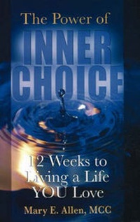 Enlarge image Cover: The Power of Inner Choice - Personhood Press