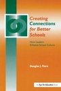 Cover: Creating Connections for Better Schools - Eye On Education, Inc