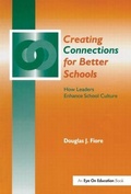 Cover: Creating Connections for Better Schools - Eye On Education, Inc