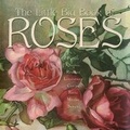 Cover: The Little Big Book of Roses - Welcome Enterprises, Inc