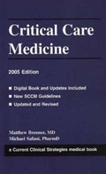 Cover: Critical Care Medicine 2005 - Current Clinical Strategies Publishing