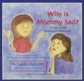 Cover: Why Is Mommy Sad? - Current Clinical Strategies Publishing