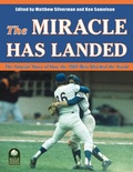 Cover: The Miracle Has Landed - Maple Street Press LLC