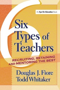Enlarge image Cover: 6 Types of Teachers - Eye On Education, Inc