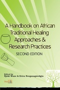Cover: A Handbook on African Traditional Healing Approaches & Research Practices - Nsemia Inc.