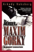 Cover: The Murder of Maxim Gorky - Enigma Books