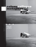 Cover: Colony Collapse Metaphor - Fence Books