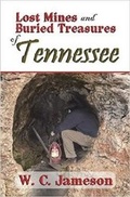Cover: Lost Mines and Buried Treasures of Tennessee - Amphorae Publishing Group, LLC