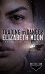 Cover: Trading in Danger - Del Rey Books