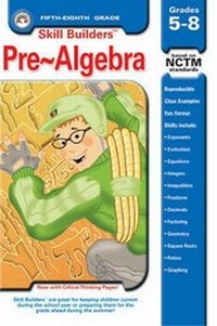 Enlarge image Cover: Skill Builders Pre-Algebra Grades 5-8 - Skill Builders
