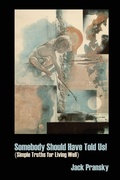 Cover: Somebody Should Have Told Us! - CCB Publishing