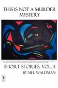 Cover: This Is Not a Murder Mystery - World Audience, Inc.