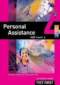Enlarge image Cover: Personal Assistance NQF4 Lecturer's Guide - Macmillan Education South Africa