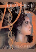 Cover: Deadliest of the Species - Vox13 Publishing