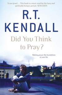 Enlarge image Cover: Did You Think to Pray? - Hodder Faith