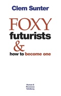 Cover: Foxy Futurists and How to Become One - Tafelberg