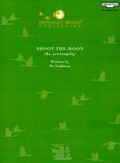 Cover: Shoot the Moon the Screenplay - Harvest Moon Books
