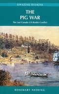 Cover: The Pig War - Heritage House Publishing Co Ltd