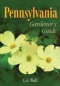 Cover: Pennsylvania Gardener's Guide - Cool Springs Press