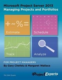 Abbildung von: Microsoft Project Server 2013 Managing Projects and Portfolios - msProjectExperts