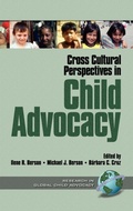 Cover: Cross Cultural Perspectives in Child Advocacy - Information Age Publishing