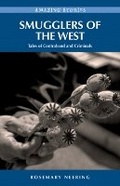 Cover: Smugglers of the West - Heritage House Publishing Co Ltd