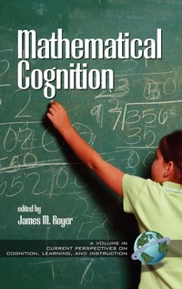 Enlarge image Cover: Mathematical Cognition - Information Age Publishing