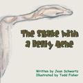 Cover: The Snake with a Bellyache - Peppertree Press