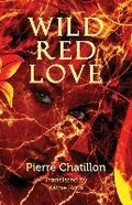 Cover: Wild Red Love - Bookland Press