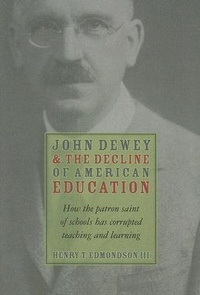 Abbildung von: John Dewey Decline Of American Education - ISI Books
