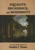 Cover: Equality Decadence and Modernity - ISI Books