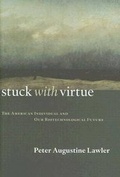 Cover: Stuck with Virtue - ISI Books