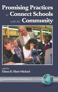 Enlarge image Cover: Promising Practices to Connect Schools with the Community - Information Age Publishing