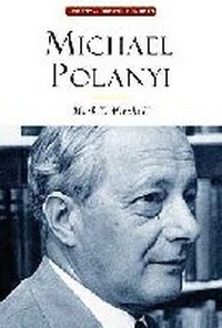 Enlarge image Cover: Michael Polanyi - ISI Books