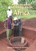 Cover: Postcolonial Archaeologies in Africa - School of American Research Press,U.S.