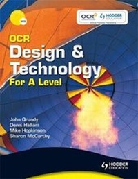 Enlarge image Cover: OCR Design and Technology forA Level - Hodder Education
