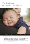 Cover: The Evolution of Human Life History - School of American Research Press,U.S.